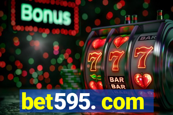 bet595. com